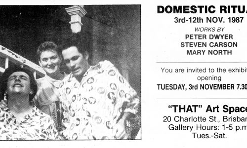 Domestic Ritual Invite - 3 November - 12 November 1987 That Space - Artists Peter Dwyer, Steven Carson, Mary North - That Space